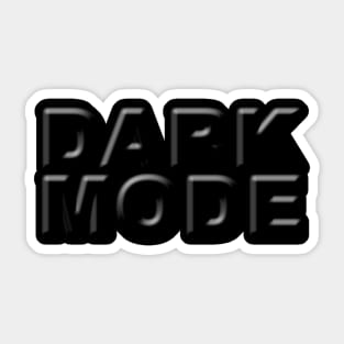 DARK MODE Sticker